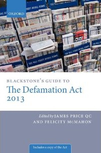 Blackstone’s Guide to the Defamation Act 2013